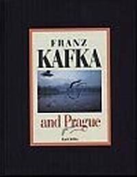 Franz Kafka and Prague - Karol Kllay