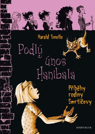 Smrtiovi 2: Podl nos Hanibala - Harald Tonollo