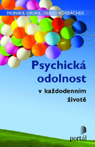 Psychick odolnost - Monika Gruhl; Hugo Krbcher