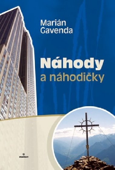 NHODY A NHODIKY - Marin Gavenda