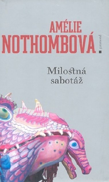 MILOSTN SABOT - Amlie Nothombov
