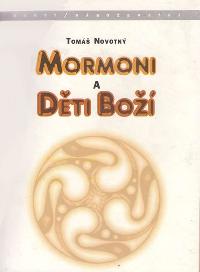 Mormoni a dti Bo - Tom Novotn