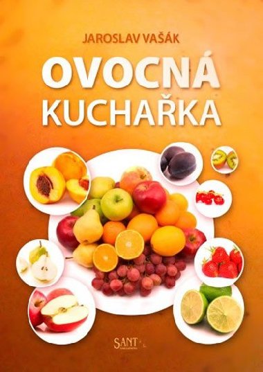 OVOCN KUCHAKA - Jaroslav Vak