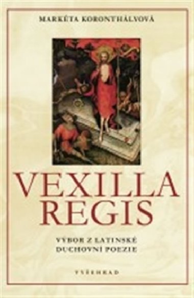 VEXILLA REGIS - 