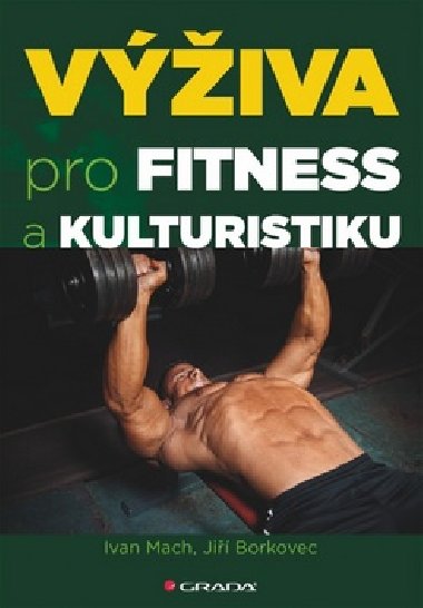 Viva pro fitness a kulturistiku - Ivan Mach; Ji Borkovec