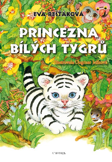 Princezna blch tygr - Eva Bekov