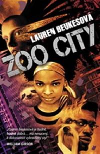 Zoo City - Lauren Beukesov