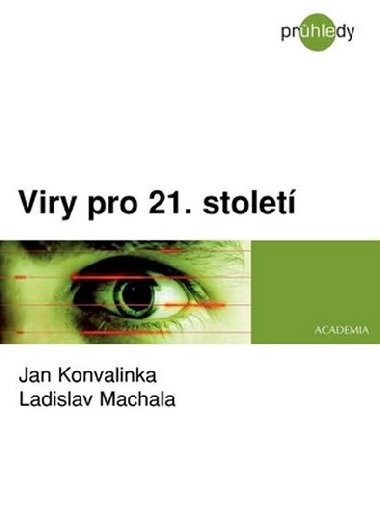 Viry pro 21. stolet - Jan Konvalinka; Ladislav Machala