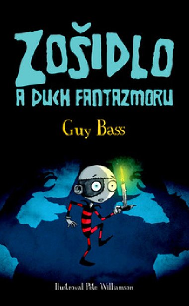 ZOIDLO A DUCH FANTAZMORU - Guy Bass