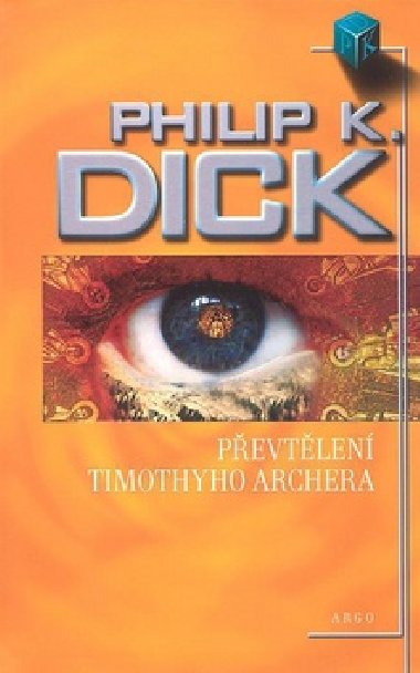 PEVTLEN TIMOTHYHO ARCHERA - Philip K. Dick