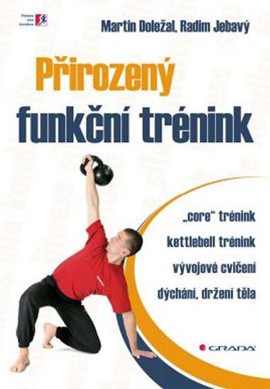Pirozen funkn trnink - Martin Doleal; Radim Jebav