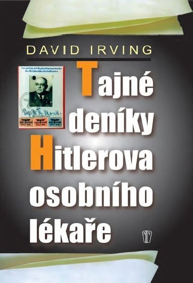 TAJN DENKY HITLEROVA OSOBNHO LKAE - David Irving
