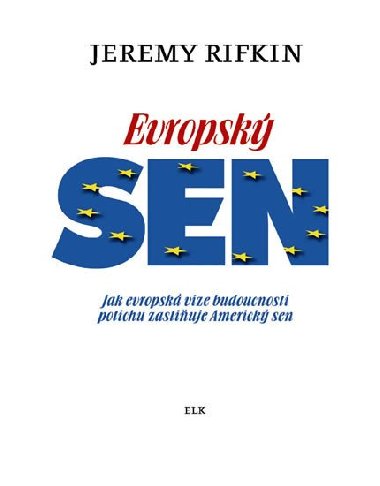 Evropsk sen - Jeremy Rifkin
