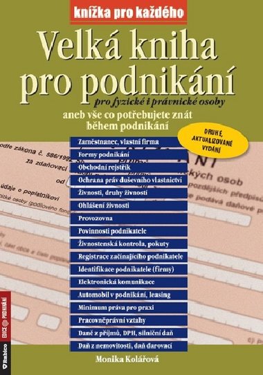 Velk kniha pro podnikn pro fyzick i prvnick osoby - Monika Kolov