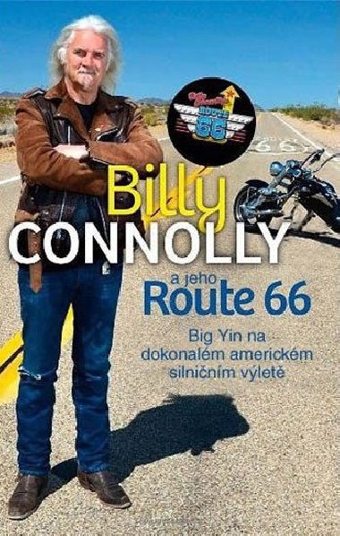Billy Connolly a jeho Route 66 - Billy Connolly