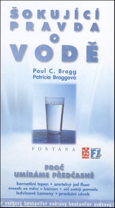 OKUJC PRAVDA O VOD - Paul C. Bragg; Patricia Braggov