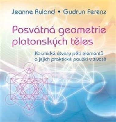 Posvtn geometrie platonskch tles - Jeanne Ruland; Gudrun Ferenz