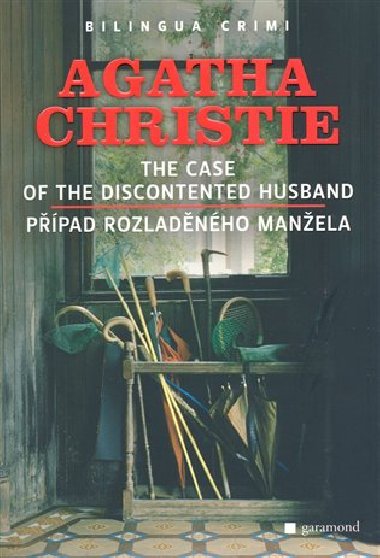 PPAD ROZLADNHO MANELA, THE CASE OF THE DISCONTENTED HUSBAND - Agatha Christie
