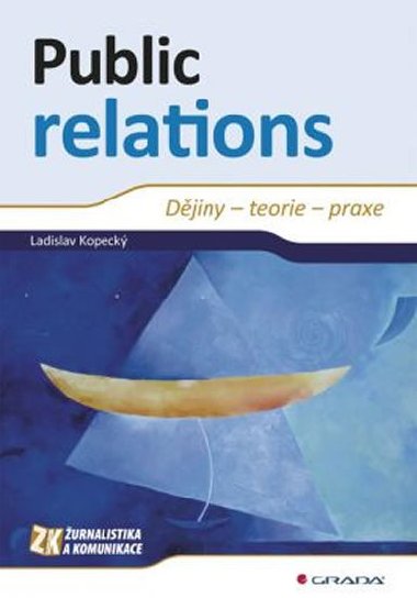 PUBLIC RELATIONS - Ladislav Kopeck
