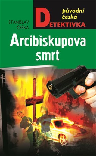 ARCIBISKUPOVA SMRT - Stanislav eka