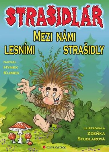 Straidl - Mezi nmi lesnmi straidly - Hynek Klimek