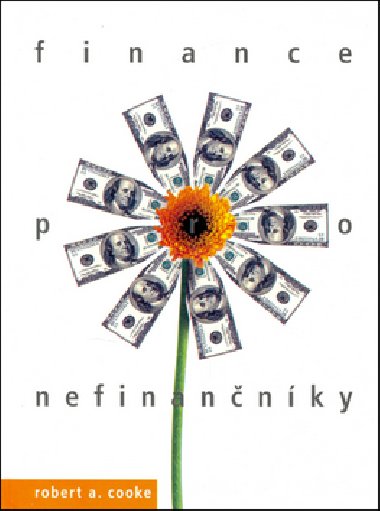 FINANCE PRO NEFINANNKY - Robert A. Cooke