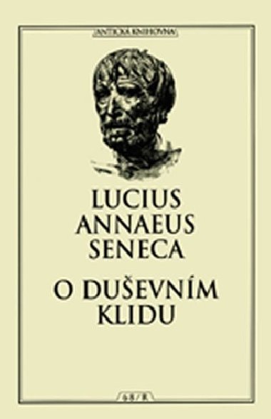 O DUŠEVNÍM KLIDU - Lucius A. Seneca