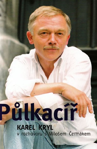 Plkac - paperback - Karel Kryl; Milo ermk