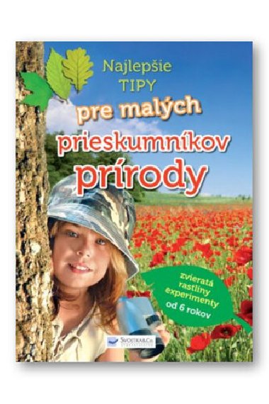 NAJLEPIE TIPY PRE MALCH PRIESKUMNKOV PRRODY - 
