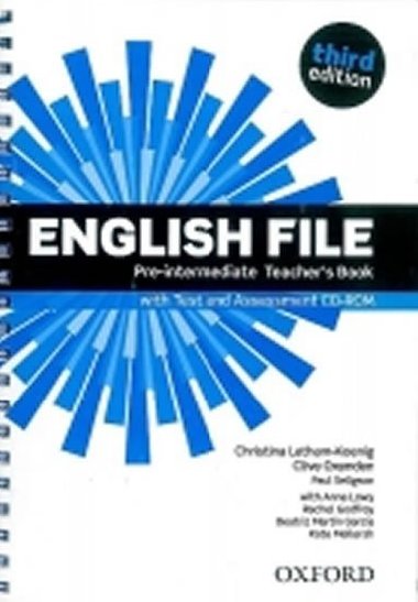 English File Pre-Intermediate Teachers Book with Test and Assessment CD-ROM - Third Edition - Christina Latham-Koenig; Clive Oxenden; Paul Selingson