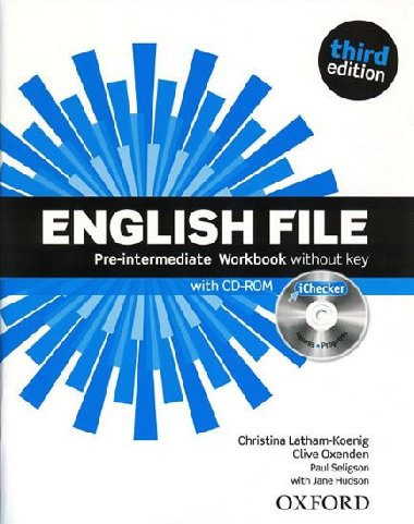 ENGLISH FILE PRE-INTERMEDIATE WORKBOOK WITHOUT KEY + ICHECKER CD-ROM - Christina Latham-Koenig; Clive Oxenden; Paul Selingson