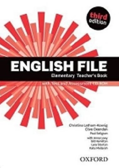 ENGLISH FILE ELEMENTARY TEACHER´S BOOK WITH TEST AND ASSESSMENT CD-ROM - Christina Latham-Koenig; Clive Oxenden; Paul Selingson