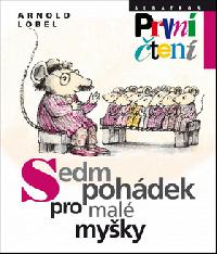 SEDM POHDEK PRO MAL MYKY - PRVN TEN - Lobel Arnold