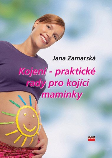 Kojen - praktick rady pro kojc maminky - Jana Zamarsk