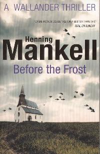 BEFORE THE FROST - ANGLICKY - Henning Mankell