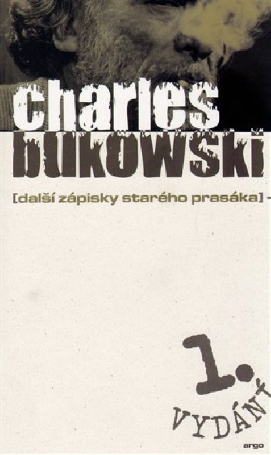 Dal zpisky starho praska - Bukowski Charles