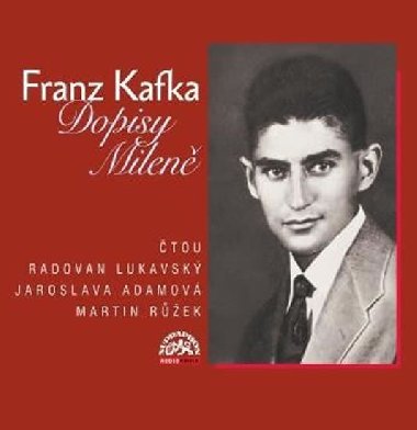 DOPISY MILEN - CD - Franz Kafka; Jaroslava Adamov; Radovan Lukavsk