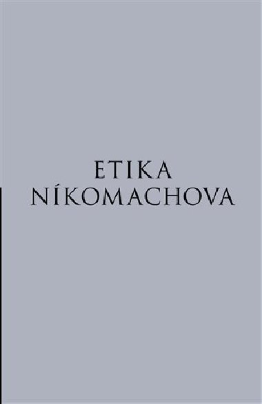 ETIKA NKOMECHOVA - Aristotels