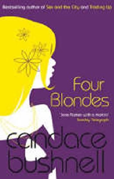 FOUR BLONDES - Candace Bushnell