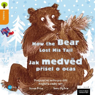JAK MEDVD PIEL O OCAS - HOW THE BEAR LOST HIS TAIL - Price, Ogilvie