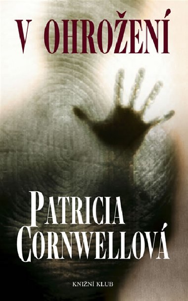 V OHROEN - Patricia Cornwellov