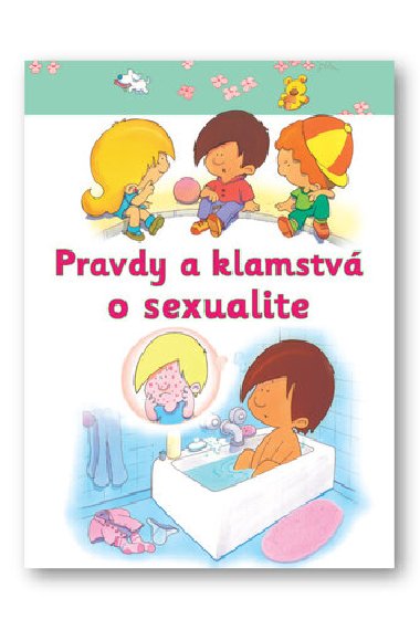 PRAVDY A KLAMSTV O SEXUALITE - 