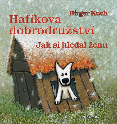 HAFKOVA DOBRODRUSTV - Birger Koch