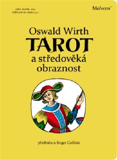 TAROT A STEDOVK OBRAZNOST - Wirth Oswald