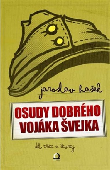 OSUDY DOBRHO VOJKA VEJKA DL PRV A DRUH - Jaroslav Haek