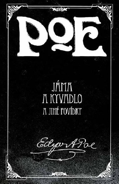 JMA A KYVADLO A JIN POVDKY - Edgar Allan Poe