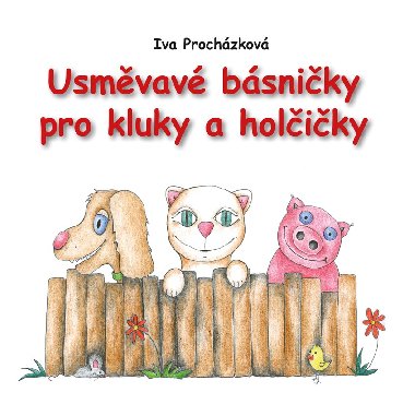 Usmvav bsniky pro kluky a holiky - Iva Prochzkov