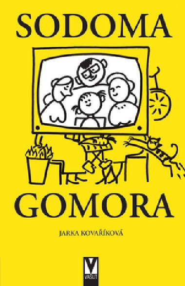SODOMA GOMORA - Jana Kovakov