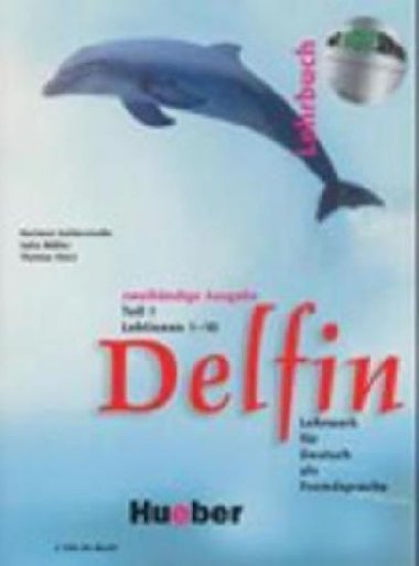 DELFIN 1-2 (LEHRBUCH+CD) TEIL 1 LEKTIONEN 1-10 - Hartmut Aufderstrasse, Jutta Muller, Thomas Storz