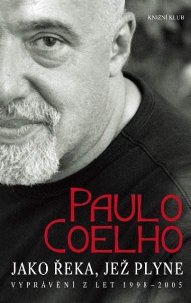 JAKO EKA, JE PLYNE VYPRVN Z LET 1998-2005 - Coelho Paulo